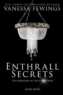 Secrets d'Enthrall : Livre 7 - Enthrall Secrets: Book 7