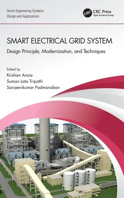 Système de réseau électrique intelligent : Principe de conception, modernisation et techniques - Smart Electrical Grid System: Design Principle, Modernization, and Techniques