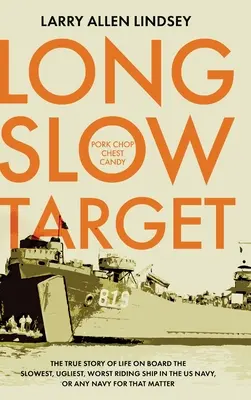 Cible longue et lente - Long Slow Target