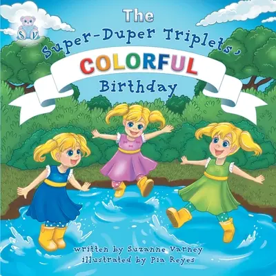 Un anniversaire haut en couleur (Les Super-Triplés) - Colorful Birthday (The Super-Duper Triplets)