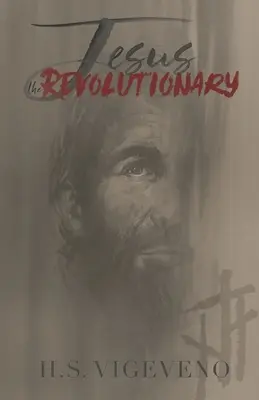 Jésus le révolutionnaire - Jesus the Revolutionary