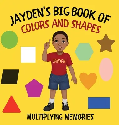 Le grand livre des couleurs et des formes de Jayden - Jayden's Big Book of Colors and Shapes