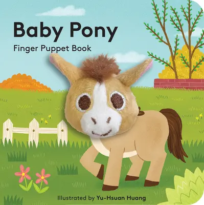 Bébé Poney : Livre de marionnettes à doigts - Baby Pony: Finger Puppet Book