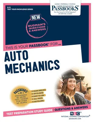 Mécanicien automobile (Q-12) : Passbooks Study Guidevolume 12 - Auto Mechanics (Q-12): Passbooks Study Guidevolume 12