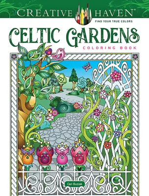 Livre à colorier Creative Haven Celtic Gardens - Creative Haven Celtic Gardens Coloring Book