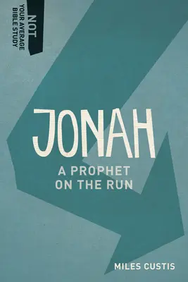 Jonas : Un prophète en fuite - Jonah: A Prophet on the Run