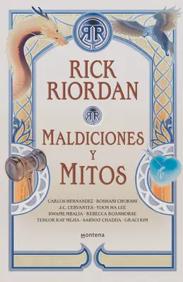 Maldiciones Y Mitos / Le carnaval maudit et autres calamités : Nouvelles histoires de héros mythiques - Maldiciones Y Mitos / The Cursed Carnival and Other Calamities: New Stories about Mythic Heroes