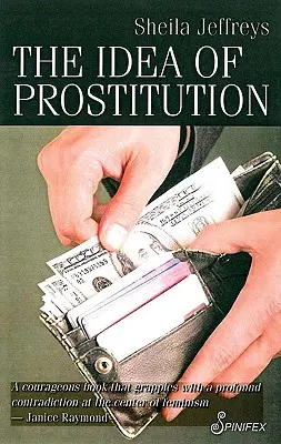 L'idée de prostitution - The Idea of Prostitution