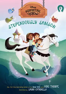 Stupéfiante Samson (Horsetail Hollow, Book 4) - Horsetail Hollow Stupendously Samson (Horsetail Hollow, Book 4)