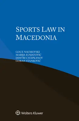 Le droit du sport en Macédoine - Sports Law in Macedonia