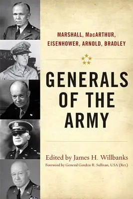 Généraux de l'armée : Marshall, Macarthur, Eisenhower, Arnold, Bradley - Generals of the Army: Marshall, Macarthur, Eisenhower, Arnold, Bradley