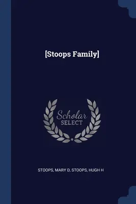 [La famille Stoops] - [Stoops Family]