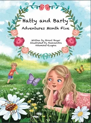 Le cinquième mois des aventures de Hatty et Barty - Hatty and Barty Adventures Month Five