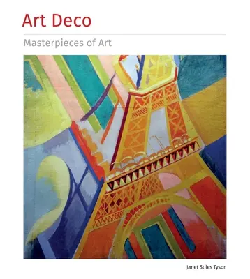 Les chefs-d'œuvre de l'art déco - Art Deco Masterpieces of Art
