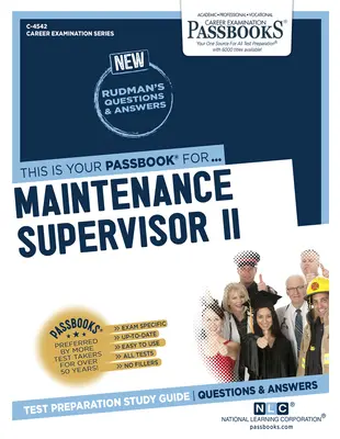 Superviseur de maintenance II (C-4542) : Guide d'étude des livrets - Maintenance Supervisor II (C-4542): Passbooks Study Guide