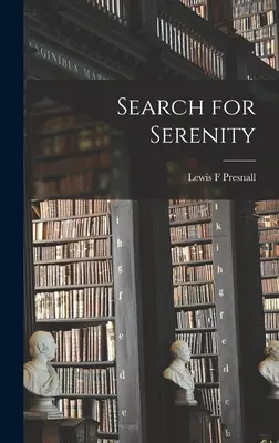 Recherche de la sérénité - Search for Serenity