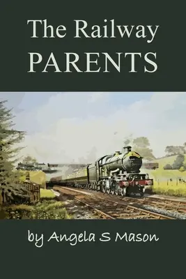 Les parents cheminots - The Railway Parents