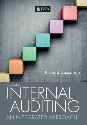 L'audit interne : Une approche intégrée - Internal Auditing: An Integrated Approach