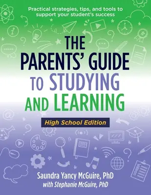 Le guide des parents pour étudier et apprendre - The Parents' Guide to Studying and Learning