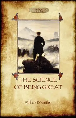 La science de l'excellence - The Science of Being Great