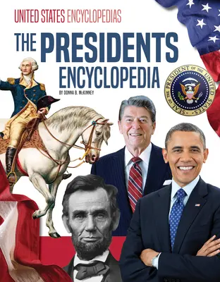 L'encyclopédie des présidents - The Presidents Encyclopedia