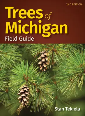 Guide des arbres du Michigan - Trees of Michigan Field Guide