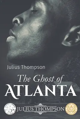Le fantôme d'Atlanta - The Ghost of Atlanta
