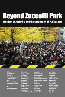 Au-delà du parc Zuccotti : La liberté de réunion et l'occupation de l'espace public - Beyond Zuccotti Park: Freedom of Assembly and the Occupation of Public Space