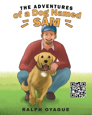 Les aventures d'un chien nommé Sam - The Adventures of a Dog Named Sam