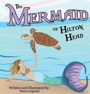 La sirène de Hilton Head - The Mermaid of Hilton Head