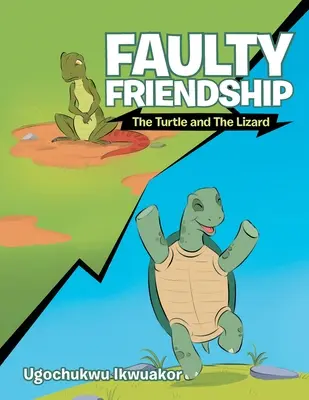 Amitié défectueuse : La tortue et le lézard - Faulty Friendship: The Turtle and the Lizard