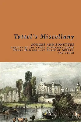 Les faits divers de Tottel - Tottel's Miscellany