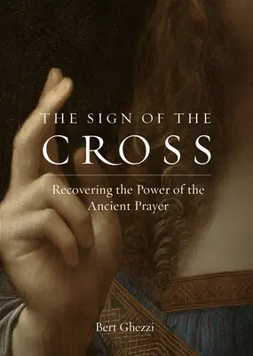 Le signe de la croix - The Sign of the Cross