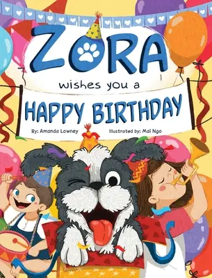 Zora vous souhaite un bon anniversaire - Zora Wishes You a Happy Birthday