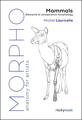 Morpho : Mammifères : Éléments de morphologie comparée - Morpho: Mammals: Elements of Comparative Morphology