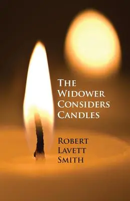 Le veuf considère les bougies - The Widower Considers Candles