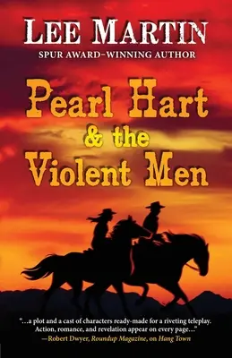 Pearl Hart et les hommes violents - Pearl Hart & the Violent Men