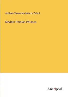 Phrases en persan moderne - Modern Persian Phrases