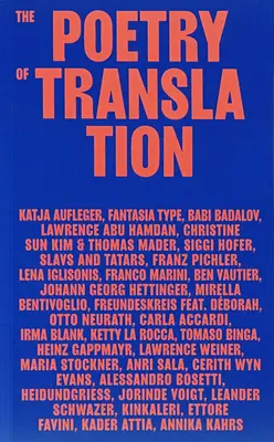 La poésie de la traduction - The Poetry of Translation