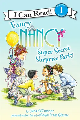 Fancy Nancy : La fête surprise super secrète - Fancy Nancy: Super Secret Surprise Party