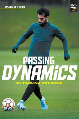 Passing Dynamics : 46 activités de formation - Passing Dynamics: 46 training activities