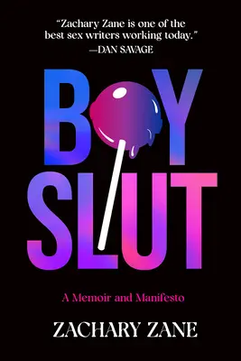 Boyslut : Un mémoire et un manifeste - Boyslut: A Memoir and Manifesto