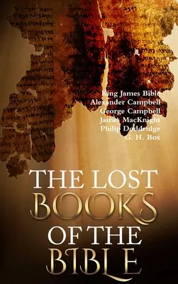 Les livres perdus de la Bible - The Lost Books of the Bible