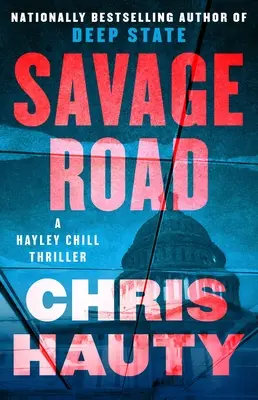 Savage Road : A Thriller - Savage Road: A Thriller