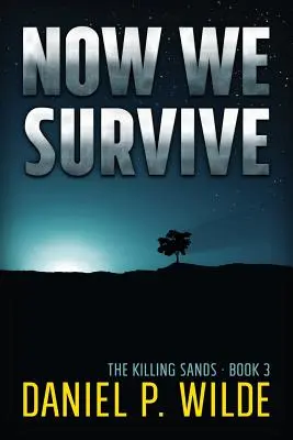 Maintenant nous survivons - Now We Survive