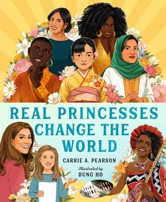 Les vraies princesses changent le monde - Real Princesses Change the World