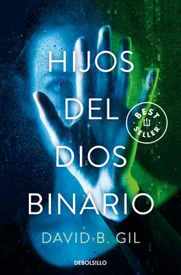 Hijos del Dios Binario / Fils du Dieu binaire - Hijos del Dios Binario / Sons of the Binary God