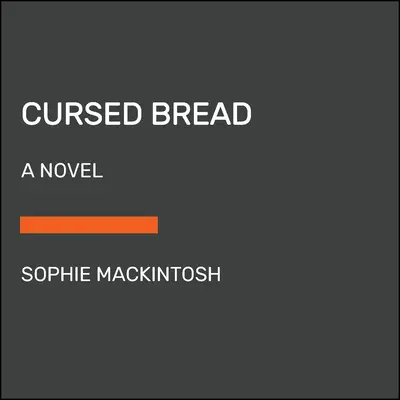 Pain maudit - Cursed Bread