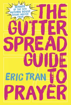 Le guide de la prière de Gutter Spread - The Gutter Spread Guide to Prayer