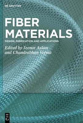 Matériaux à base de fibres : Conception, fabrication et applications - Fiber Materials: Design, Fabrication and Applications